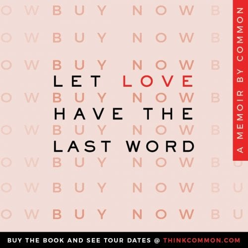 'Let Love Have the Last Word' — Buy Now typographic social graphic for Common's memoir